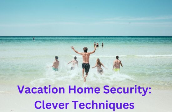 Vacation Home Security Clever Techniques