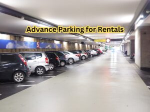 Advance Parking for Rentals