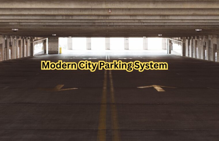 Modern City Parking System